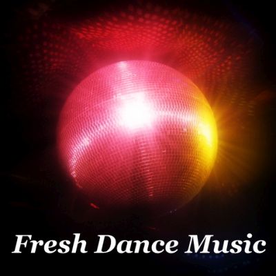 Fresh Dance Music Sets